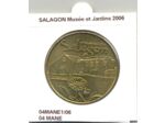 04 MANE SALAGON MUSEE ET JARDINS 2006 SUP-