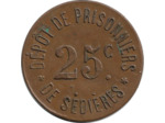19 CORREZE - CLERGOUX 25 CENTIMES DEPOT DE PRISONNIERS DE SEDIERES 14/18 TTB+