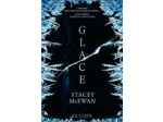 GLACE - LA TRILOGIE DES GLACES, I
