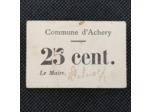 FRANCE 25 CENTIMES COMMUNE D'ACHERY (1914-1918) TTB