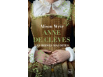 LES REINES MAUDITES, T4 : ANNE DE CLEVES : LE PORTRAIT D'UNE PRINCESSE