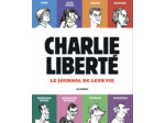 CHARLIE LIBERTE - LE JOURNAL DE LEUR VIE