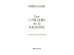 LES CINQ PILIERS DE LA SAGESSE