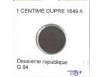 FRANCE 1 CENTIME DUPRE 1849 A Accent TTB+