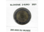 SLOVENIE 2021 2 EURO COMMEMORATIVE 200 ANS DU MUSEE SUP