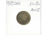 Espagne 2005 10 CENTIMES SUP-