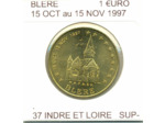 37 INDRE ET LOIRE BLERE 1 EURO du 15-10 au 15-11 1997 euro, ecu temporaire SUP-