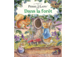 LE MONDE DE PIERRE LAPIN - DANS LA FORET