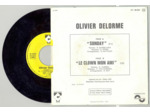 45 Tours OLIVIER DELORME "LE CLOWN MON AMI" / "SUNDAY"