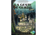 La geste de Gurdil - Prospection