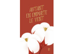 AUTANT EN EMPORTE LE VENT COFFRET - EDITION LITERA