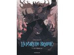 LA MARCHE BRUME - TOME 2 - LES CHIMERES