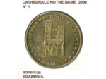 80 AMIENS CATHEDRALE NOTRE DAME N1 2008 SUP-