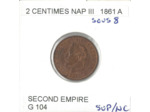 FRANCE 2 CENTIMES NAPOLEON III 1861 A sous 8 SUP/NC