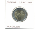 ESPAGNE 2005 2 EURO COMMEMORATIVE DON QUICHOTE SUP