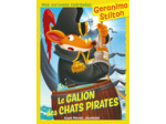 GERONIMO STILTON - MES HISTOIRES PREFEREES - LE GALION DES CHATS PIRATES (ED.2025)