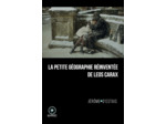 LA PETITE GEOGRAPHIE REINVENTEE DE LEOS CARAX