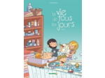 La Vie de tous les jours - tome 02
