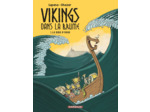 VIKINGS DANS LA BRUME - TOME 1 - VIKINGS DANS LA BRUME