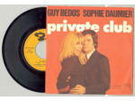 45 Tours GUY BEDOS SOPHIE DAUMIER "PRIVATE CLUB" / "LA DRAGUE"