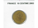 France 2003 10 CENTIMES SUP-