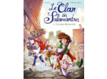 LE CLAN DES SALAMANDRES - TOME 2 LA ROUTE DES SECRETS - VOL02
