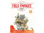 Mille parages - Tome 1 - Fragments bourlingatoires d'ici ou d'ailleurs