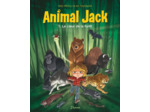 ANIMAL JACK - TOME 1 - LE COEUR DE LA FORET