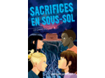 LE GANG DU CDI - T5 SACRIFICES EN SOUS-SOL
