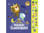 MES 20 PLUS BELLES MUSIQUES CLASSIQUES - LIVRE SONORE AVEC UN "CHERCHE ET TROUVE"