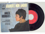 45 Tours AMALIA RODRIGUEZ "L'AUTOMNE DE NOTRE AMOUR" / "ARANJUEZ MON AMOUR"