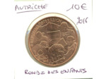 AUTRICHE 2016 10 EURO RONDE DES ENFANTS  SUP