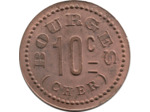 18 CHER - BOURGES 10 CENTIMES 1916 COOPERATIVE MILITAIRE DE TIVOLI SUP+