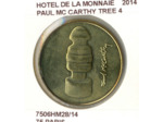 75 PARIS HOTEL DE LA MONNAIE PAUL MC CARTHY TREE Numero 4 2014 SUP-