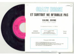45 Tours CRAZY HORSE "ET SURTOUT NE M'OUBLIE PAS" / "CALINE DIVINE"