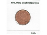 FINLANDE 1999 5 CENTIMES SUP-