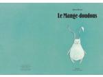 BERK ET LE MANGE-DOUDOUS - T01 - LE MANGE-DOUDOUS