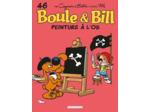 BOULE & BILL - TOME 46 - PEINTURE A L'OS