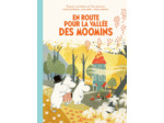 EN ROUTE POUR LA VALLEE DES MOOMINS