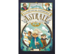 LA FABULEUSE EXPEDITION D'ASTRALE - L'ILE AUX MILLE RECIFS