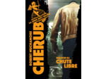 CHERUB - T04 - CHERUB - MISSION 4 : CHUTE LIBRE