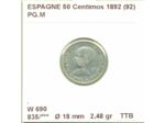 ESPAGNE 50 CENTIMOS  1892 (92) PG.M TTB