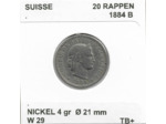 SUISSE 20 RAPPEN 1884 B TB+