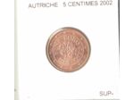 Autriche 2002 5 CENTIMES SUP-