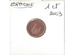 Espagne 2003 1 CENTIME SUP