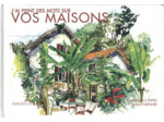 Vos maisons (j´ai peint des mots sur)