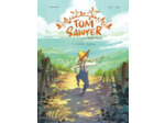 TOM SAWYER - TOME 1 UN PARFUM D'AVENTURE - VOL01