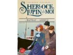 SHERLOCK, LUPIN & MOI T12 LE BATEAU DES ADIEUX