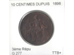FRANCE 10 CENTIMES DUPUIS 1898 TTB+