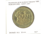 BICENTENAIRE DE LA REVOLUTION FRANCAISE ROBESPIERRE ET SAINT-JUST 1989 SUP